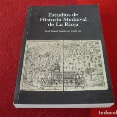 Libros de segunda mano: ESTUDIOS DE HISTORIA MEDIEVAL DE LA RIOJA ( GARCIA DE CORTAZAR ) ¡MUY BUEN ESTADO! UNIVERSIDAD. Lote 315594873
