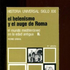 Livros em segunda mão: PIERRE GRIMAL. EL HELENISMO Y EL AUGE DE ROMA. ED. SIGLO XXI. 1979 BUENO. Lote 317079223
