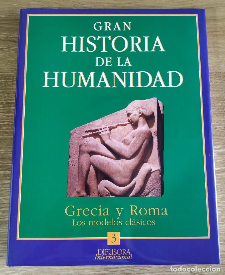 Second hand books: Libro - Gran Historia de la Humanidad. Vol. 3: Grecia y Roma: Los modelos cl&aacute;sicos (1993)