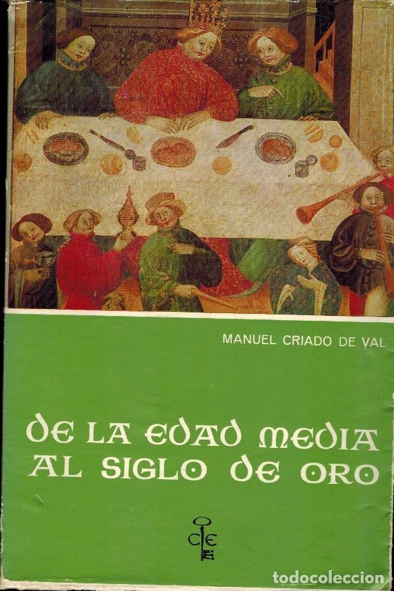Libros de segunda mano: DE LA EDAD MEDIA AL SIGLO DE ORO - Foto 1