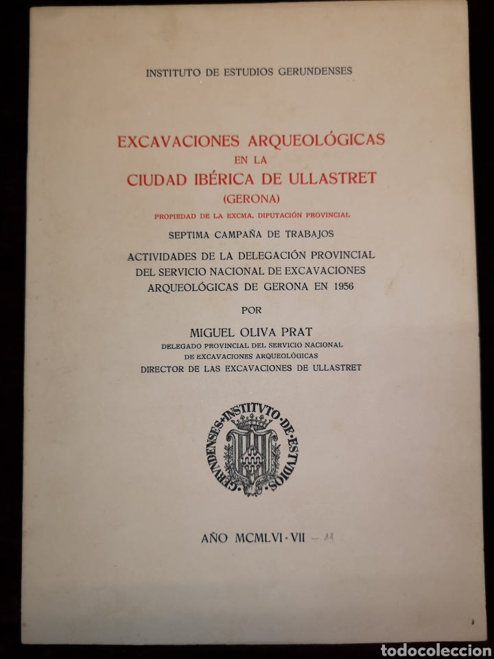 Libri di seconda mano: EXCAVACIONES ARQUEOL&Oacute;GICAS EN LA CIUDAD IB&Eacute;RICA DE ULLASTRET - GERONA - 6 VOL&Uacute;MENES - 1956 /1962 -