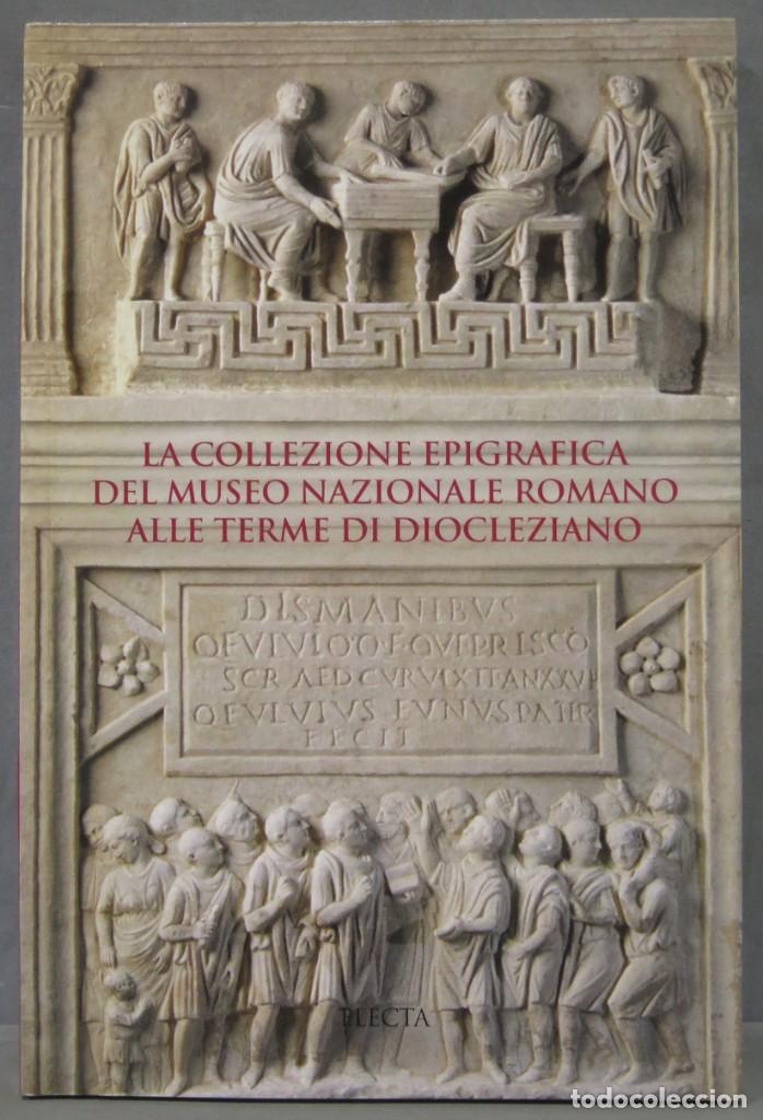 Libri di seconda mano: La collezione epigrafica del Museu Nazionale Romano alle terme di Diocleziano. FRIGGERI