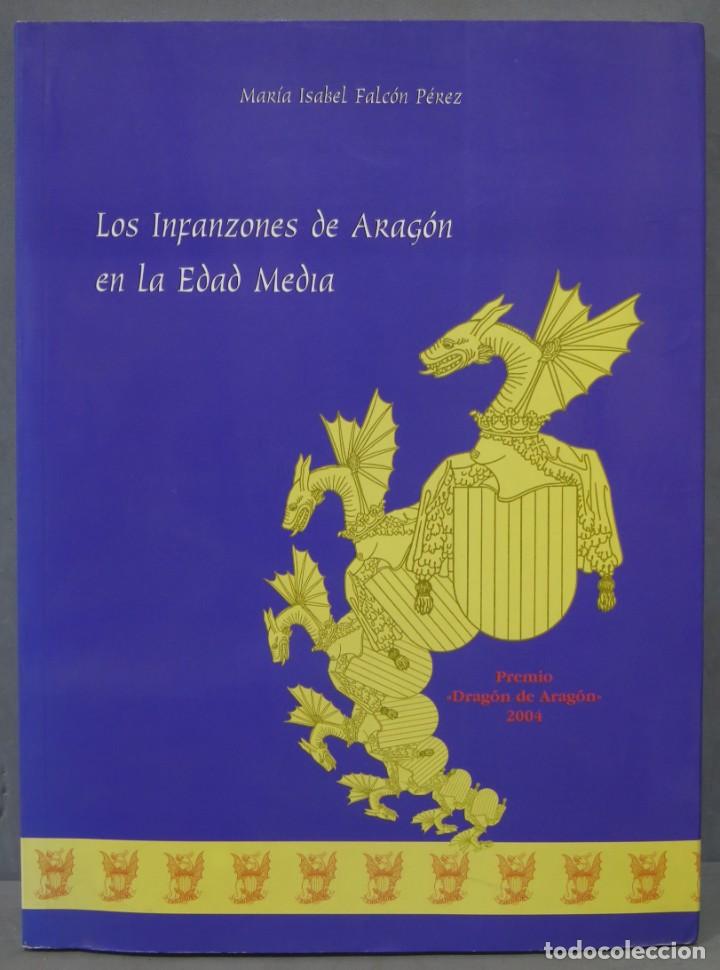 Second hand books: LOS INFANZONES DE ARAG&Oacute;N EN LA EDAD MEDIA. FALCON PEREZ