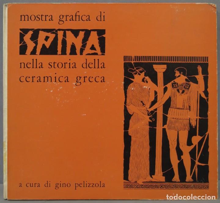 Second hand books: Mostra grafica di Spina nella storia della ceramica greca. PELIZZOLA