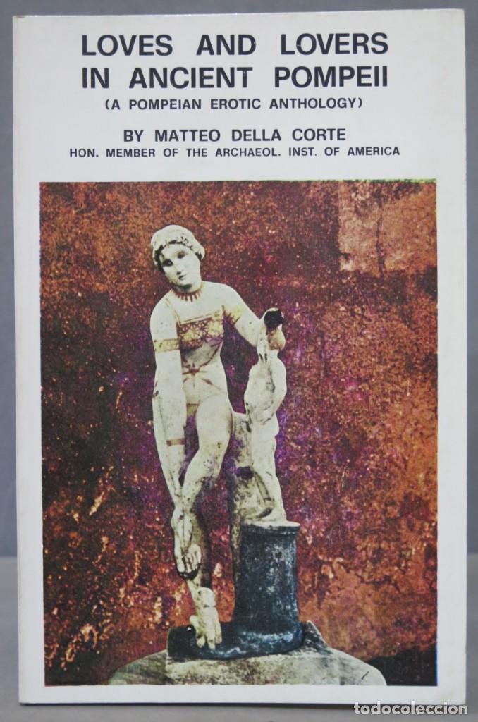 Second hand books: Loves and lovers in ancient Pompeii (a pompeian erotic anthology). Matteo della Corte