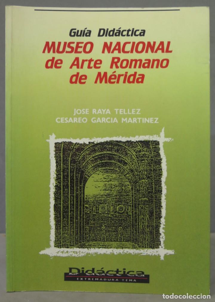 Libri di seconda mano: MUSEO NACIONAL DE ARTE ROMANO DE MERIDA. Gu&iacute;a did&aacute;ctica