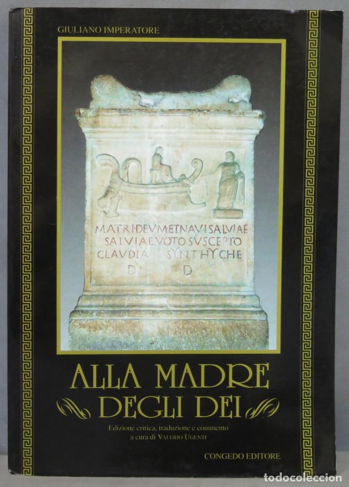 Second hand books: Alla madre degli dei. Edzione critica, traduzione e commento