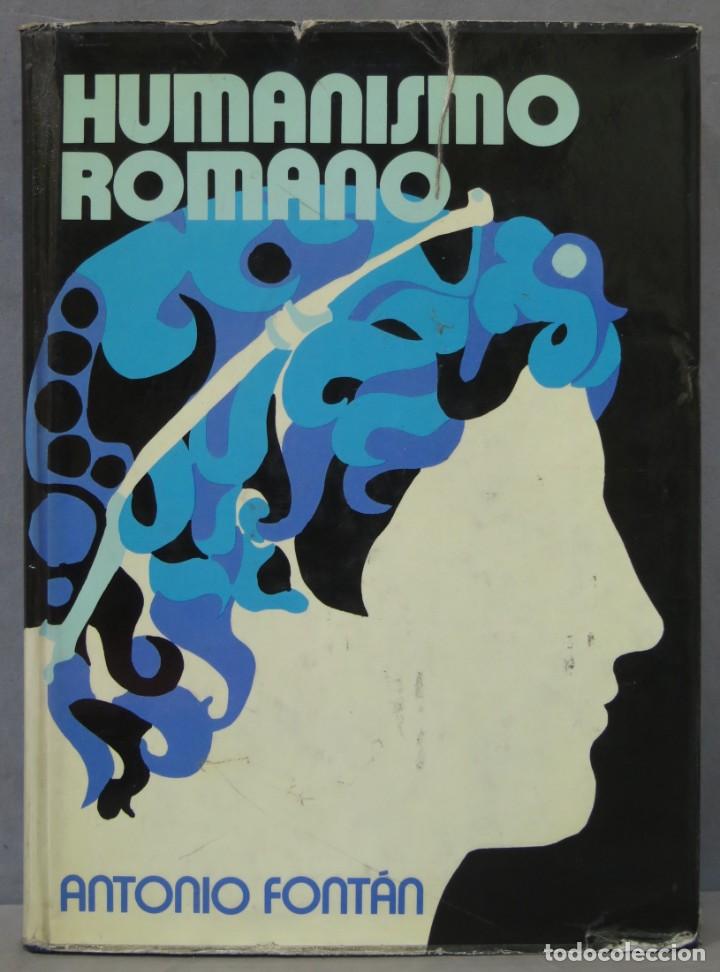 Libros de segunda mano: HUMANISMO ROMANO. FONTAN - Foto 1