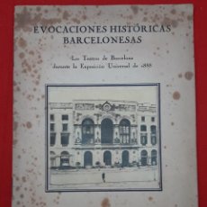 Libros de segunda mano: EVOCACIONES HISTÓRICAS BARCELONESAS, TOMAS CABALLÉ Y CLÓS, AÑO 1942. Lote 321998508