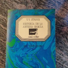 Libros de segunda mano: LIBRO HISTORIA DE LA ANTIGUA GRECIA. AKAL EDITOR. V.V.STRUVE 1976. SEGUNDA EDICION.. Lote 322648803