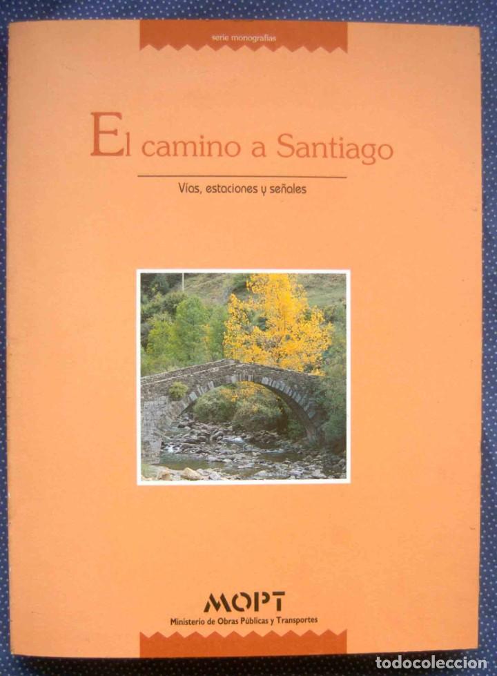 Livres d'occasion: EL CAMINO DE SANTIAGO VIAS, ESTACIONES Y SE&Ntilde;ALES- MINISTERIO DE FOMENTO.