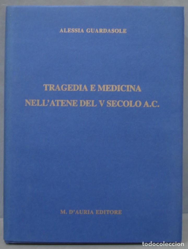 Second hand books: Tragedia e medicina nell&acute;Atene del V secolo a.C. GUARDASOLE