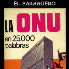 Libros de segunda mano: AÑO 1974 MINI LIBRO BRUGUERA DE 10,4 CENTIMETRO DE ALTO X 7,5 CENTIM DE ANCHO( LA ONU ). Lote 324132183