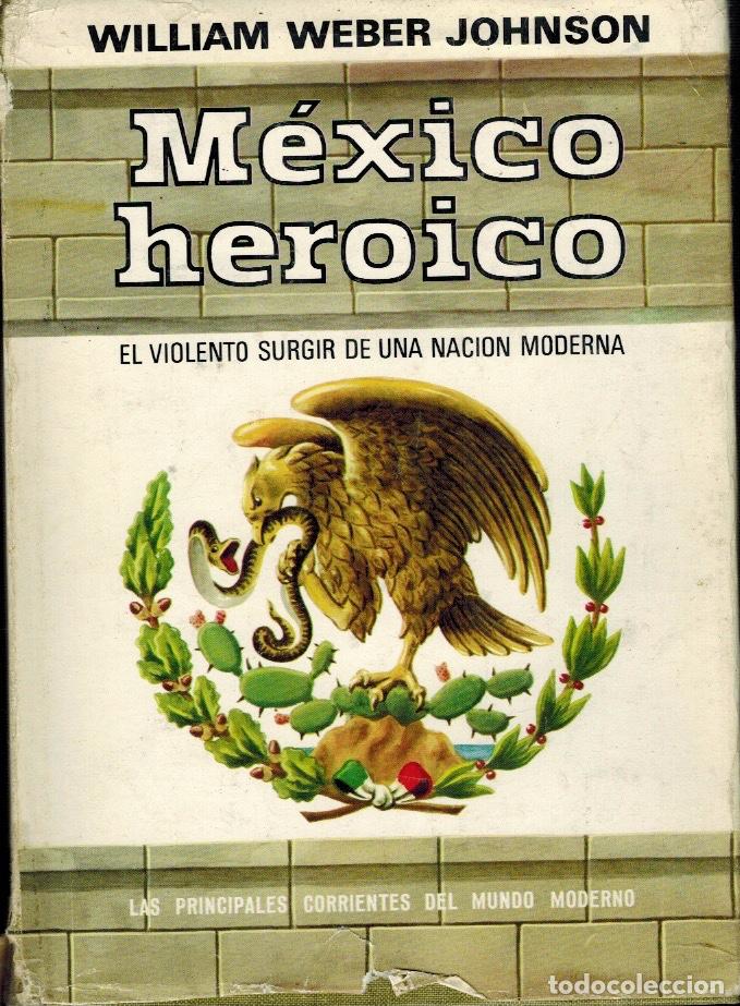 Libros de segunda mano: M&Eacute;XICO HEROICO - Foto 1