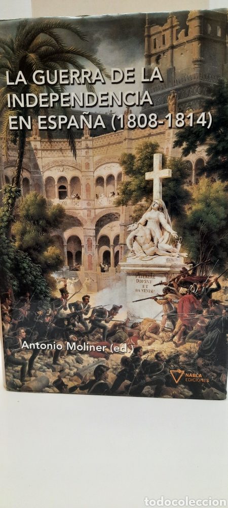 Libros de segunda mano: La guerra de la independencia en Espa&ntilde;a 1808 - 1814