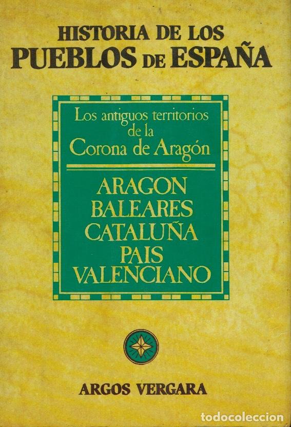 Gebrauchte B&uuml;cher: HISTORIA DE LOS PUEBLOS DE ESPA&Ntilde;A (TOMO II) LOS ANTIGUOS TERRITORIOS DE LA CORONA DE ARAG&Oacute;N