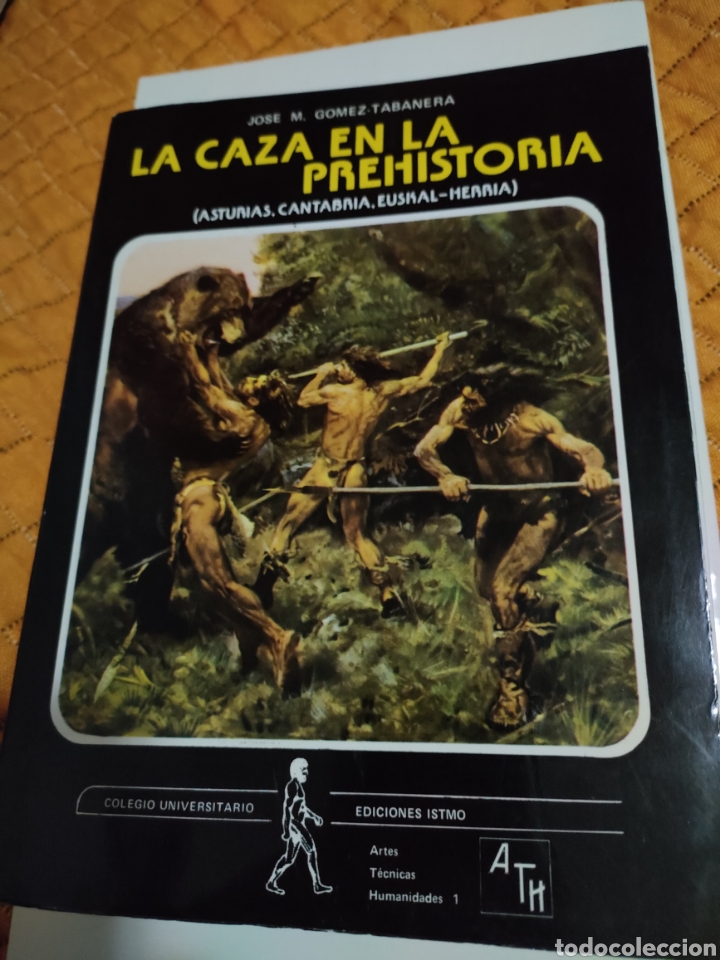 Gebrauchte B&uuml;cher: La caza en la Prehistoria Asturias Cantabria Euskal Herria Jos&eacute; Mar&iacute;a G&oacute;mez Tabanera