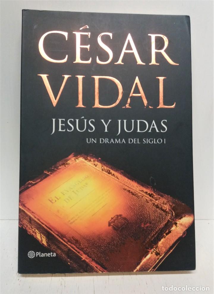 Libros de segunda mano: Libro Jes&uacute;s y Judas. C&eacute;sar Vidal - Foto 1