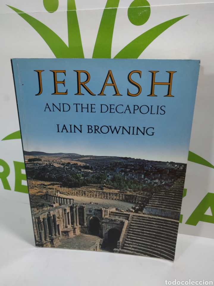 Libros de segunda mano: Jerash and the decapolis. Iain Browning. - Foto 1