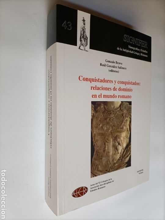 Libros de segunda mano: Conquistadores y conquistados: relaciones de dominio en el mundo romano .Actas XI coloquio as arte