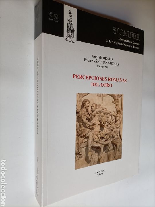Libri di seconda mano: Percepciones romanas del otro . Gonzalo Bravo Esther S&aacute;nchez editores. Arte romano
