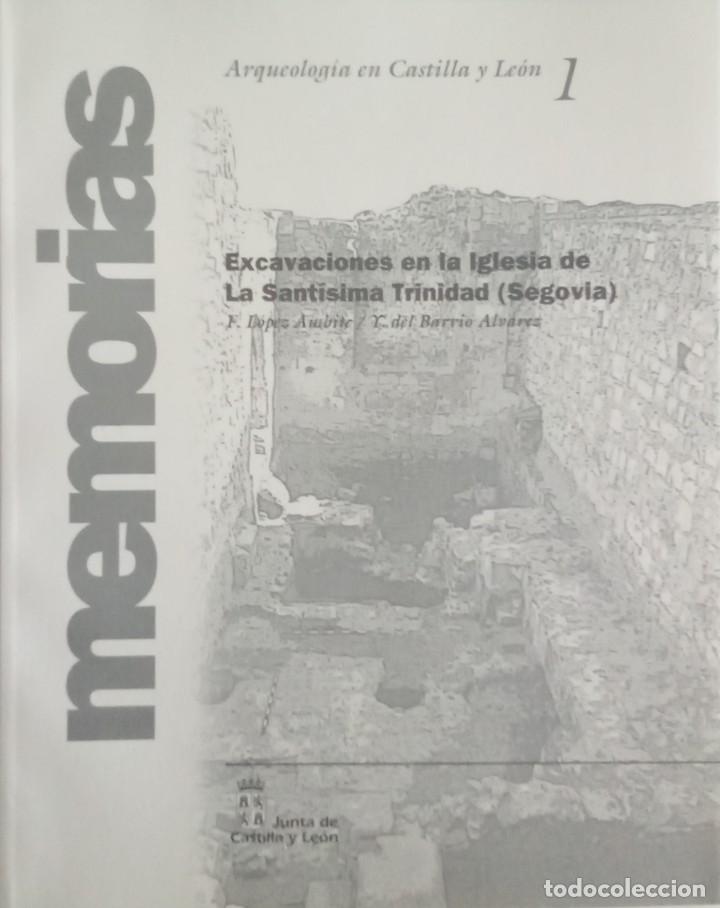 Second hand books: EXCAVACIONES EN LA IGLESIA DE LA SANT&Iacute;SIMA TRINIDAD (SEGOVIA). F. L&Oacute;PEZ AMBITE/Y. DEL BARRIO ALVAREZ
