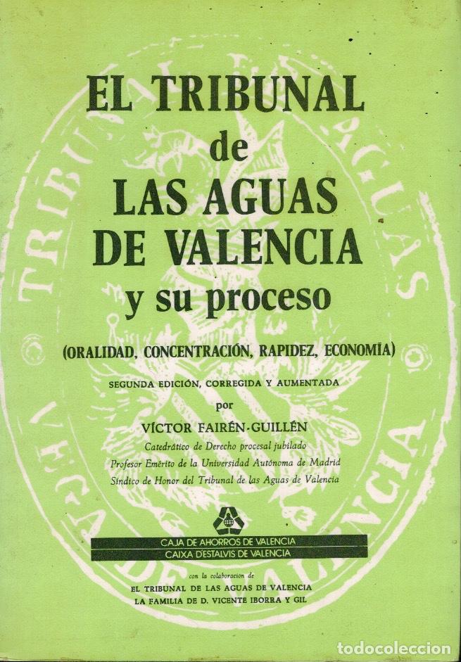 Libri di seconda mano: EL TRIBUNAL DE LAS AGUAS DE VALENCIA Y SU PROCESO