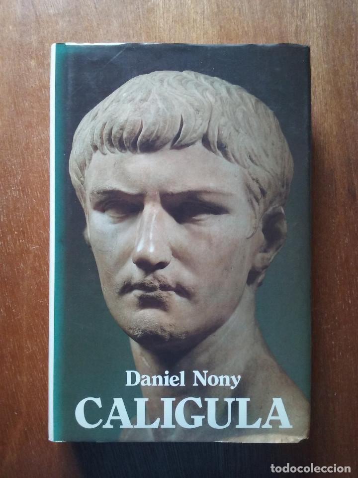 Gebrauchte B&uuml;cher: CALIGULA, DANIEL NONY, EDAF, COLECCION CLIO, 1990, BIOGRAFIA, HISTORIA, ANTIGUA ROMA