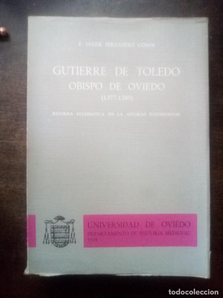 Gebrauchte B&uuml;cher: J. Fern&aacute;ndez Conde. Gutierre de Toledo, obispo de Oviedo (1377-1389). Reforma eclesi&aacute;stica en la Ast