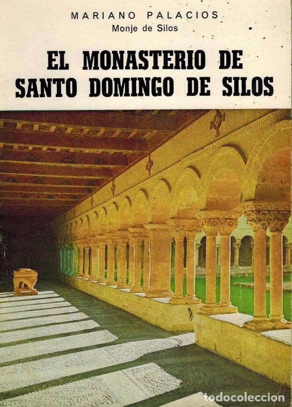 Libros de segunda mano: EL MONASTERIO DE SANTO DOMINGO DE SILOS - Foto 1