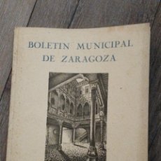 Libros de segunda mano: BOLETÍN MUNICIPAL DE ZARAGOZA.AÑO1961 NUM.7 4° TRIMESTRE. Lote 341221228