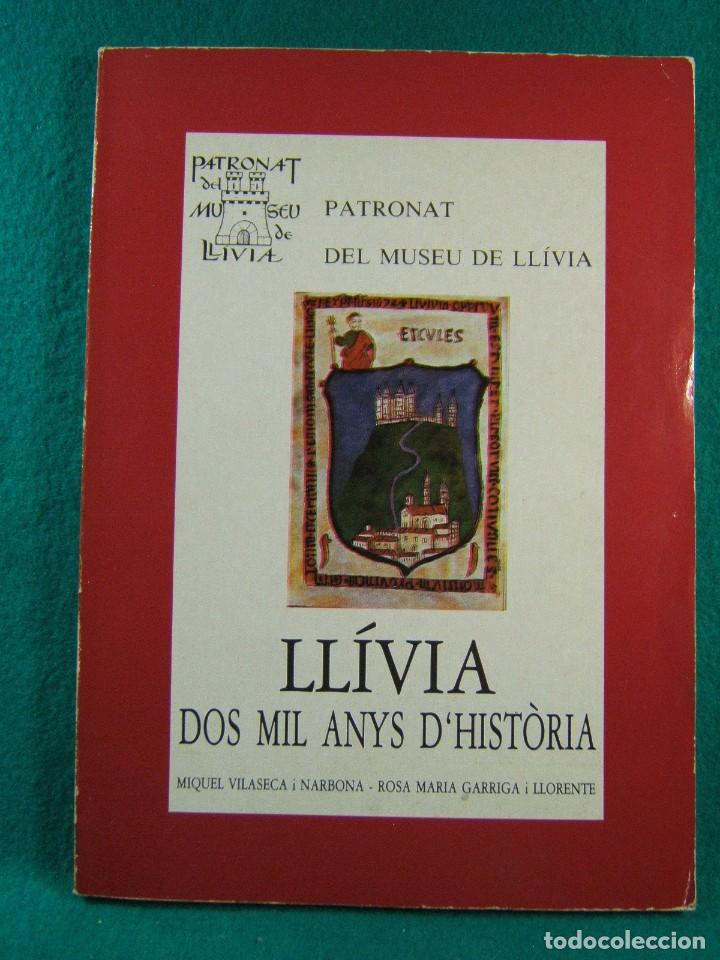 Gebrauchte B&uuml;cher: LLIVIA DOS MIL ANYS D'HISTORIA-MIQUEL VILASECA I NARBONA-ROSA MARIA GARRIGA I LLORENTE-1&ordf; EDICIO.