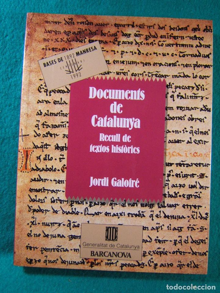 Gebrauchte B&uuml;cher: DOCUMENTS DE CATALUNYA-RECULL DE TEXTOS HISTORICS-JORDI GALOFRE-1990.