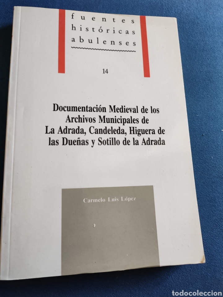 Second hand books: Documentaci&oacute;n Medieval de los Archivos Municipales Adrada Candeleda Sotillo Higuera &Aacute;vila