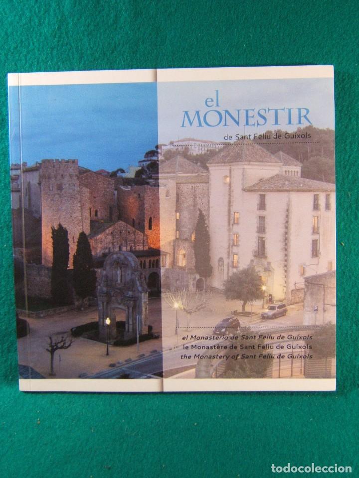 Gebrauchte B&uuml;cher: EL MONESTIR DE SANT FELIU DE GUIXOLS-MONASTERIO-LE MONASTERE-THE MONASTERY OF-RESUM HISTORIC.