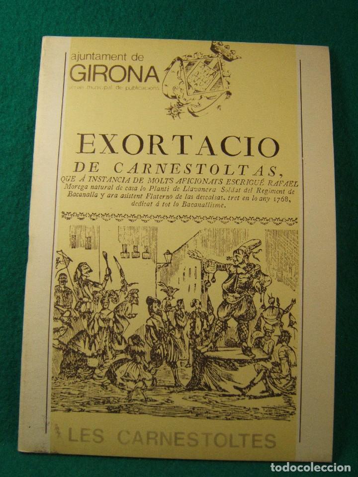 Gebrauchte B&uuml;cher: EXORTACIO DE CARNESTOLTAS-LES CARNESTOLTES-JOSEP CABALLE I LLOBET-TONI RUSCALLEDA I NADAL-1981.1981-