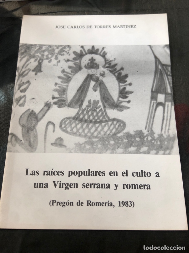 Libri di seconda mano: AND&Uacute;JAR , PREG&Oacute;N RA&Iacute;CES POPULARES EN EL CULTO DE UNA VIRGEN SERRANA Y ROMERA 1983