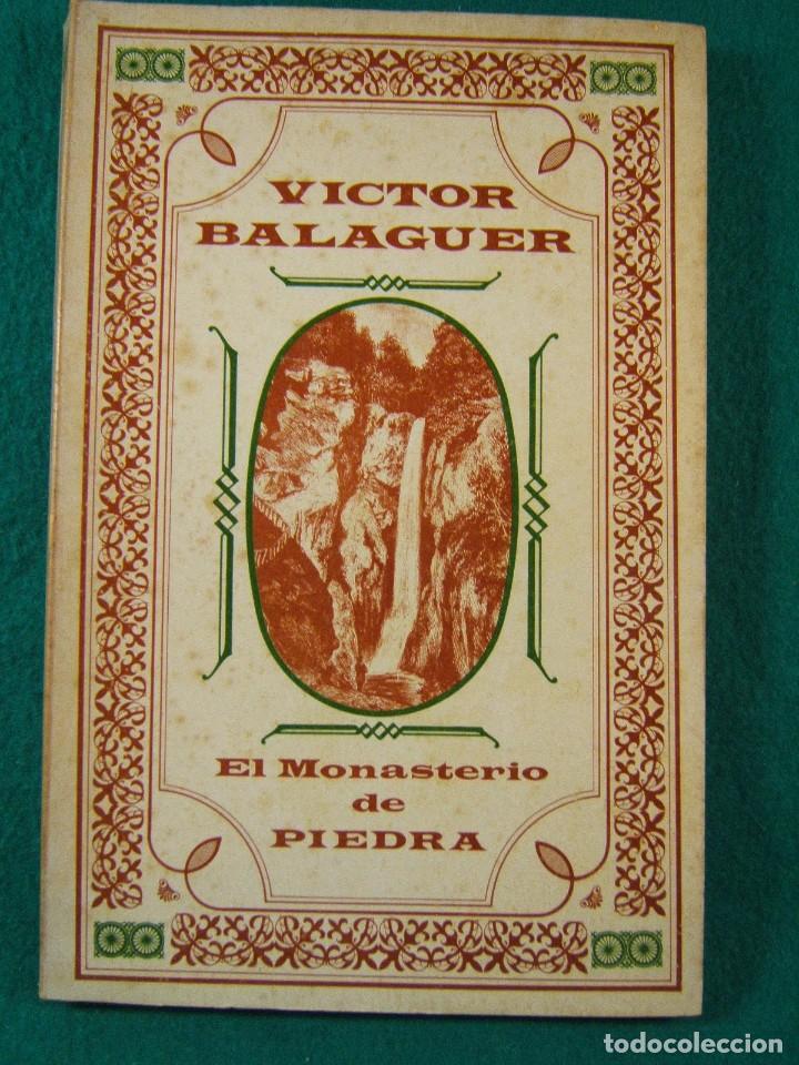 Gebrauchte B&uuml;cher: EL MONASTERIO DE PIEDRA-VICTOR BALAGUER-SU HISTORIA, CASCADAS LEYENDAS Y GRUTAS-1972.