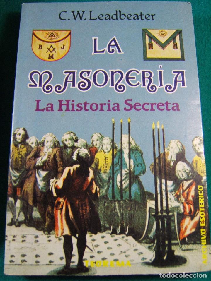 Gebrauchte B&uuml;cher: LA MASONERIA-LA HISTORIA SECRETA-COMPLETO 2 TOMOS-C.W.LEADBEATER-1986.