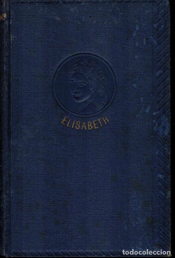 Libros de segunda mano: ELISABETH. LA EMPERATRIZ ENIGM&Aacute;TICA - Foto 1