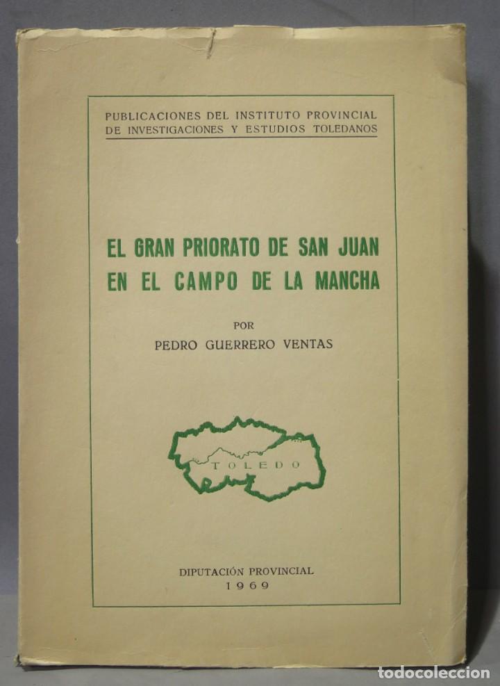 Libri di seconda mano: EL GRAN PRIORATO DE SAN JUAN EN EL CAMPO DE LA MANCHA. GUERRERO VENTAS