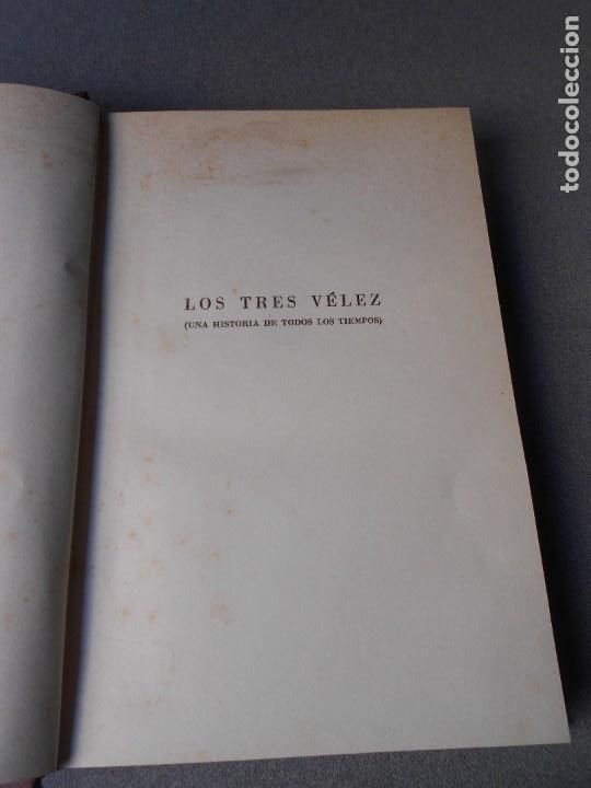 Libros de segunda mano: LOS TRES VELEZ - Foto 4