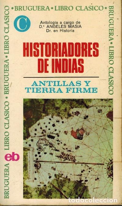 Gebrauchte B&uuml;cher: HISTORIADORES DE INDIAS: ANTILLAS Y TIERRA FIRME