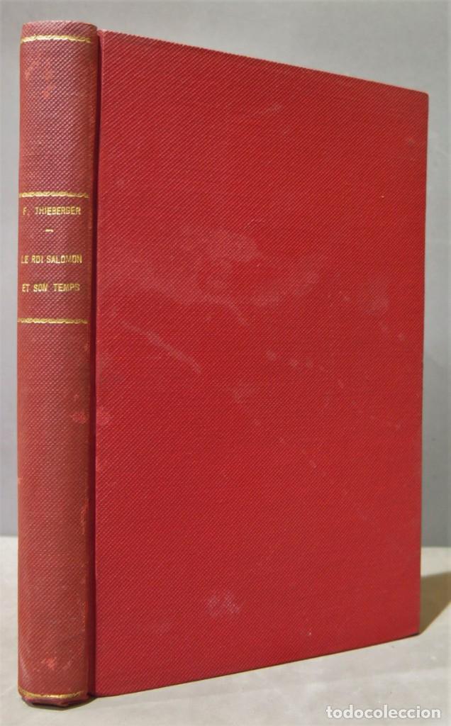 Second hand books: Le Roi Salomon et son temps. Un des carrefours de l&acute;histoire. THIEBERGER