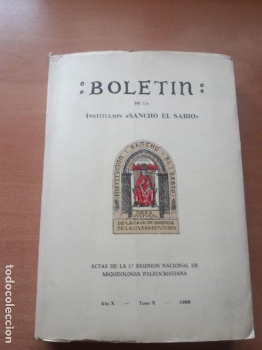 Gebrauchte B&uuml;cher: BOLET&Iacute;N DE LA INSTITUCI&Oacute;N SANCHO EL SABIO. ACTAS 1&ordf; REUNI&Oacute;N NACIONAL DE ARQUEOLOG&Iacute;A PALEOCRISTIANA