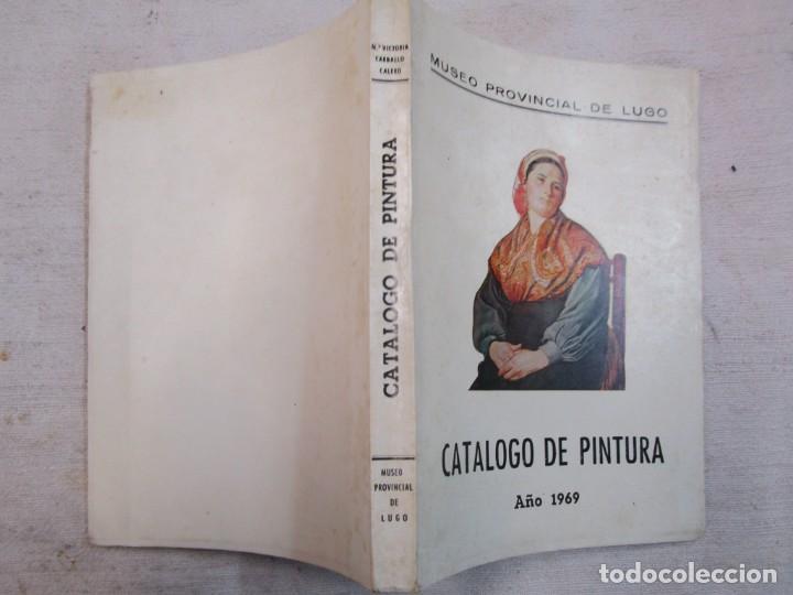 Libri di seconda mano: GALICIA - CATALOGO DE PINTURA MUSEO PROVINCIAL DE LUGO - VICTORIA CARBALLO 1969 + INFO