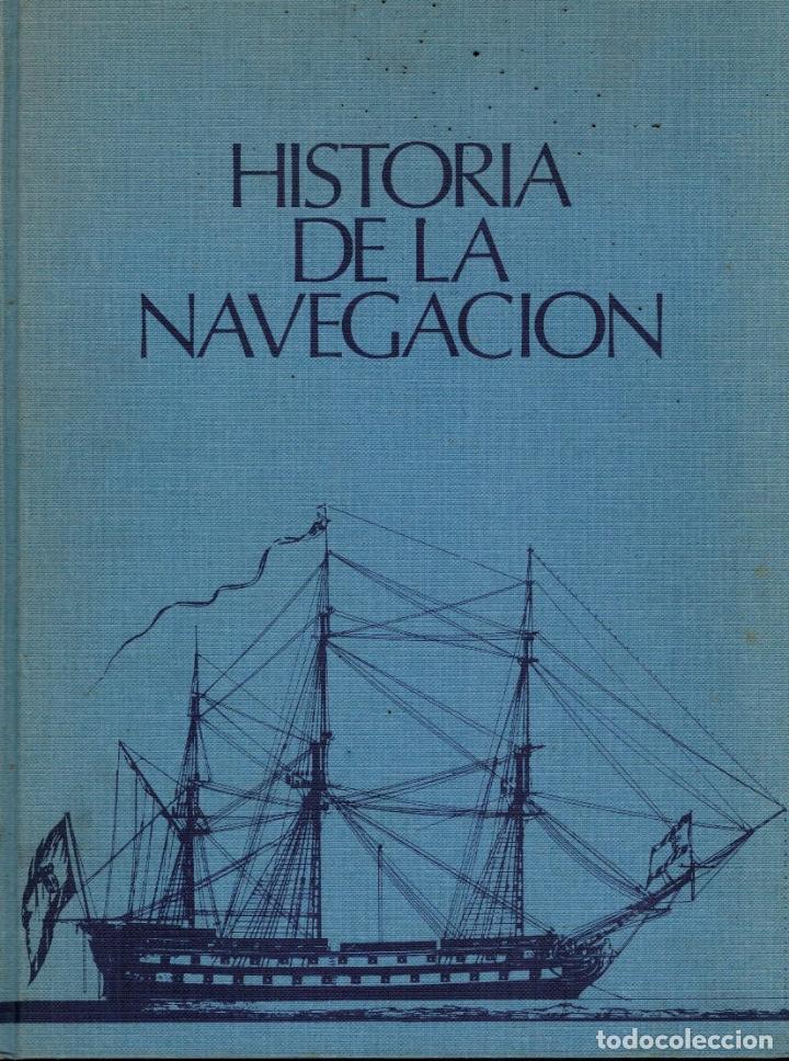 Libros de segunda mano: HISTORIA DE LA NAVEGACI&Oacute;N - Foto 1