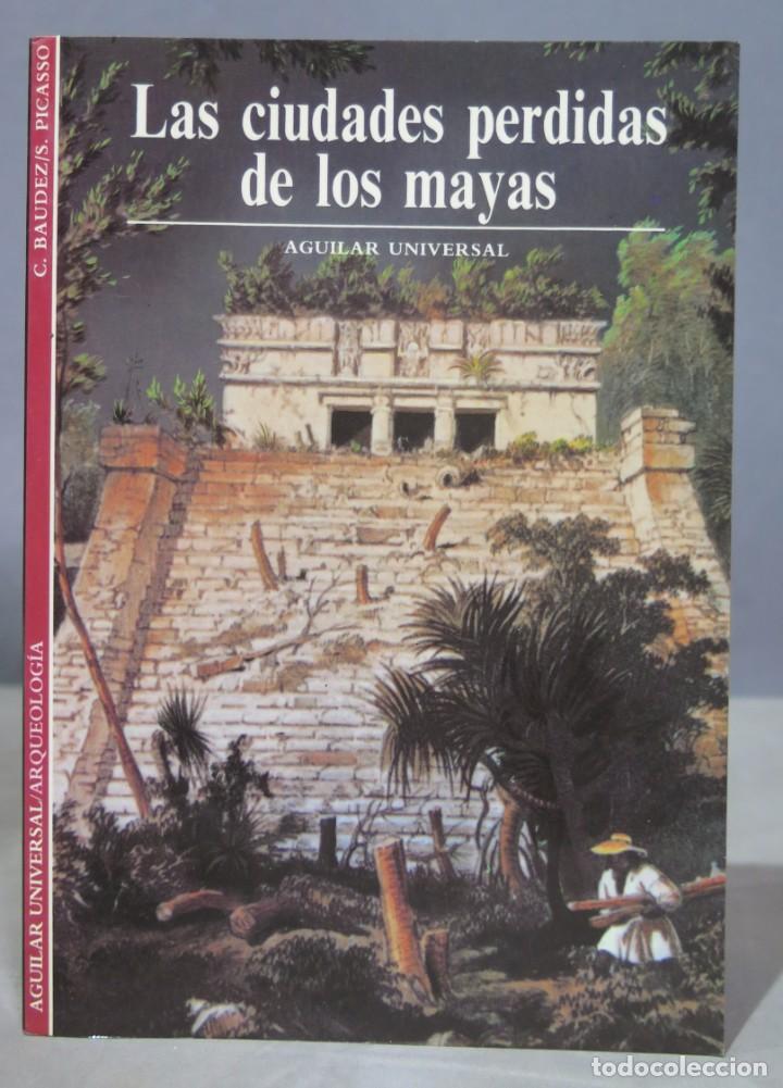 Libros de segunda mano: LAS CIUDADES PERDIDAS DE LOS MAYAS - Foto 1