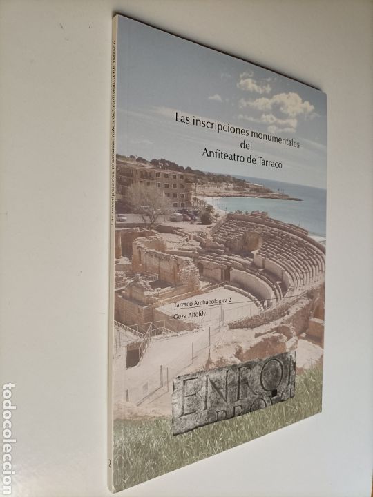 Libros de segunda mano: Las inscripciones monumentales del anfiteatro de Tarraco .. Tarragona arte romano