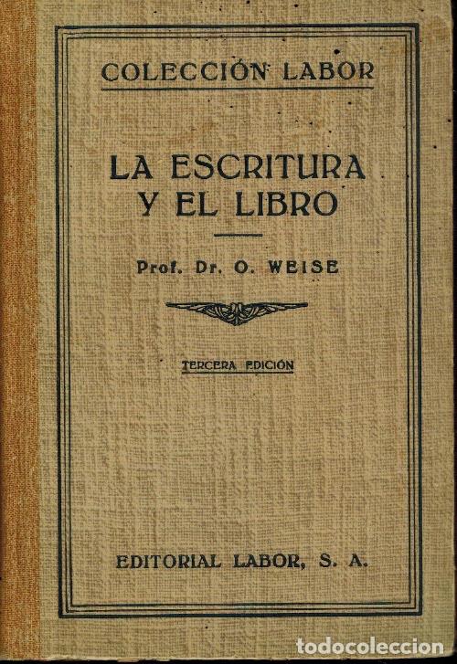 Libros de segunda mano: LA ESCRITURA Y EL LIBRO - Foto 1